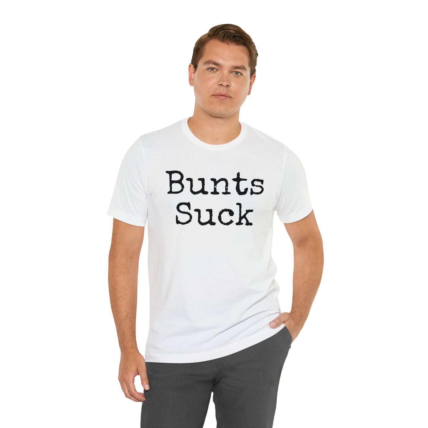 Bunts Suck Baseball Tee